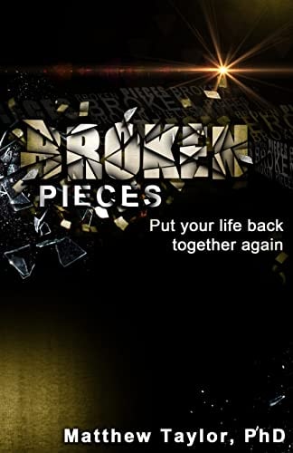 Broken Pieces Because It's Broken, Do Not Mean It's Over
