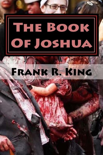 The Book Of Joshua A DeadNight Novel