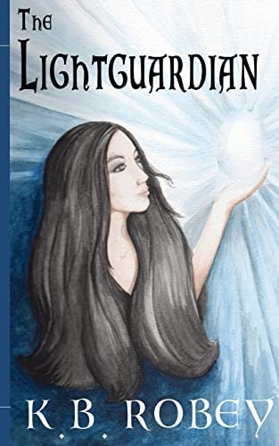The Lightguardian Book 1 of The Lightguardian Trilogy