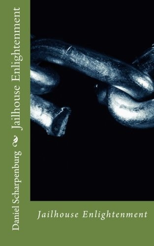 Jailhouse Enlightenment