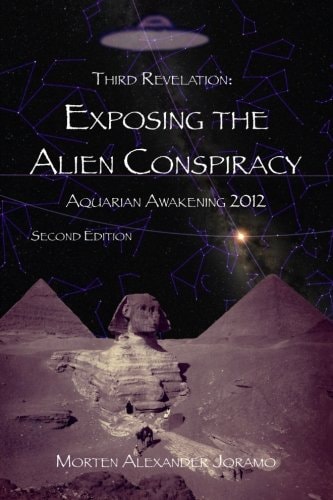 Exposing the Alien Conspiracy Aquarian Awakening 2012
