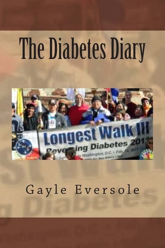 The Diabetes Diary Commemorating The Longest Walk 2011, Reversing Diabetes