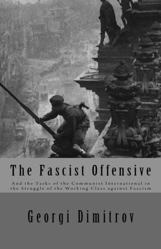 The Fascist Offensive And the Tasks of the Communist International in the Struggle of the Working Class Against Fascism