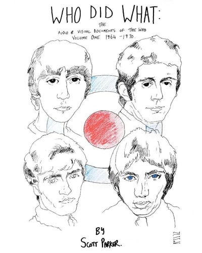 Who Did What The Audio And Visual Documents Of THE WHO Volume 1 1964-1970