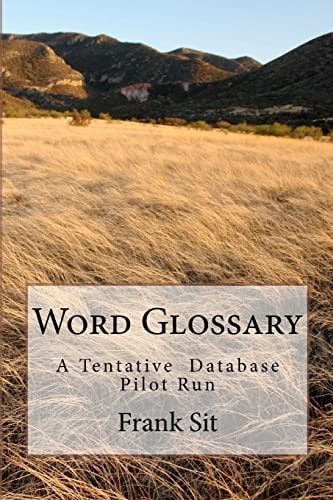 Word Glossary A Tentative Database Pilot Run