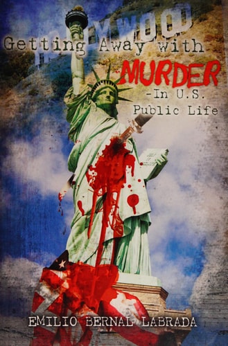 Getting Away with Murder -- in U.S. Public Life
