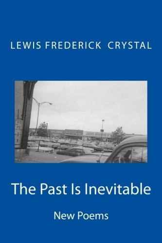 The Past Is Inevitable