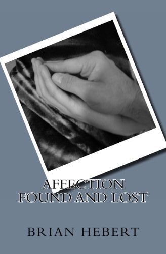 Affection Found and Lost