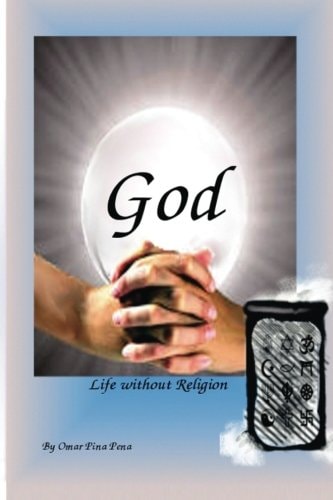 God Life Without Religion