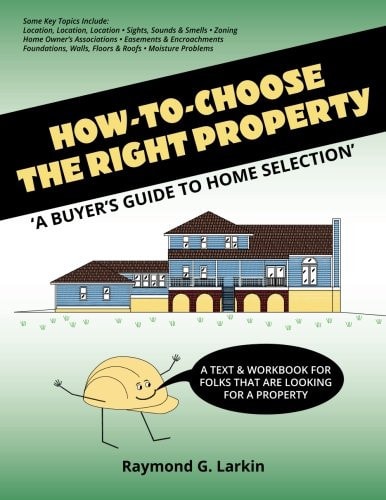 How To Choose the Right Property 'A Buyers Guide to Home Selection'