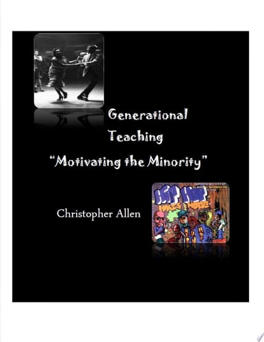 Generational Teaching Motivating the Minority