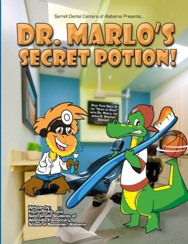 Dr. Marlo's Secret Potion Sarrell Dental Presents: Dr. Marlo's Secret Potion