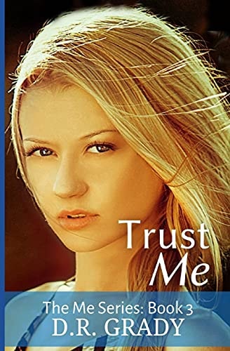 Trust Me The Me Series - Book 3