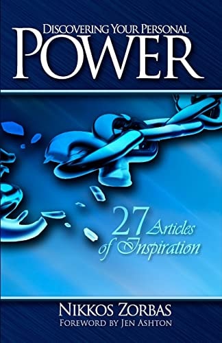 Discovering Your Personal Power 27 Articles of Inspiration