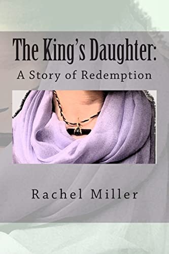 The King's Daughter A Story of Redemption