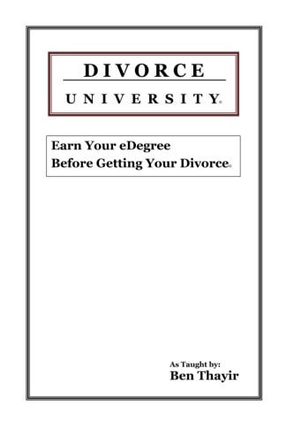 Divorce University Earn Your EDegree Before Getting Your Divorce
