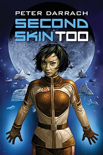 Second Skin, Too Book Two in the Second Skin Sequence
