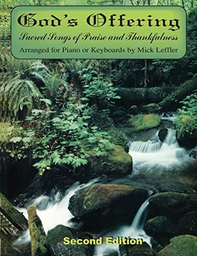 God's Offering Sacred Songs of Praise and Thankfulness