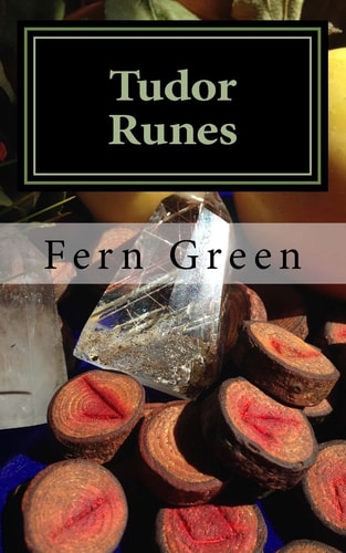Tudor Runes A Runic Journey Through the Tudor Court