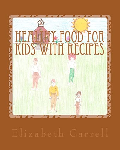 Healthy Food for Kids with Recipes