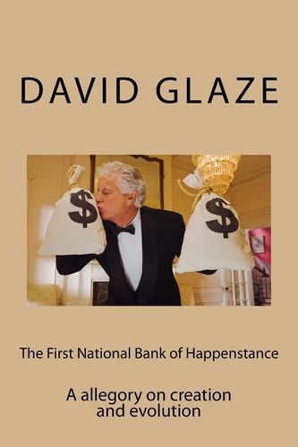 The First National Bank of Happenstance A Story about Chance