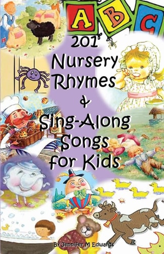 201 Nursery Rhymes and Sing-Along Songs for Kids