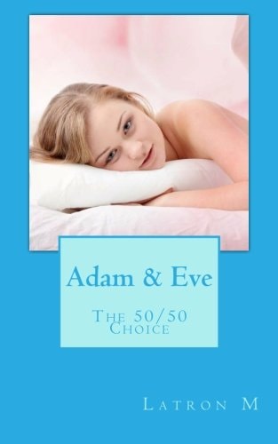 Adam & Eve The 50/50 Choice