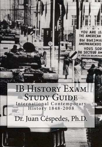 IB History Exam Study Guide International Contemporary History 1848-2008