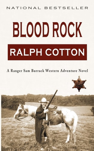 Blood Rock A Ranger Sam Burrack Western Adventure