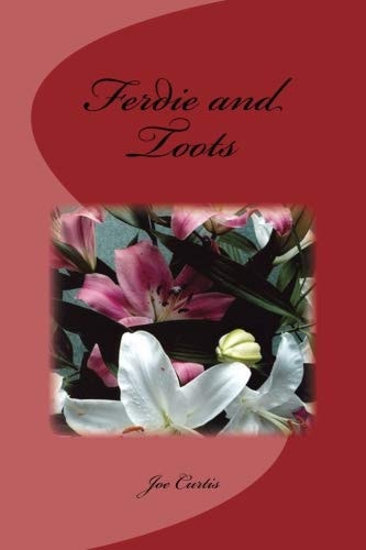 Ferdie and Toots