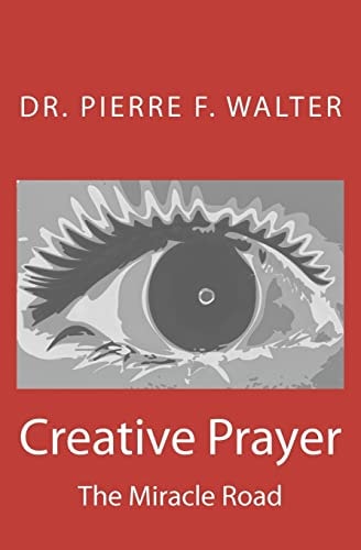 Creative Prayer The Miracle Road