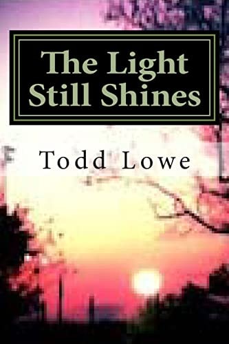 The Light Still Shines