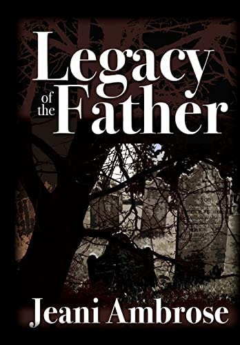 Legacy of the Father