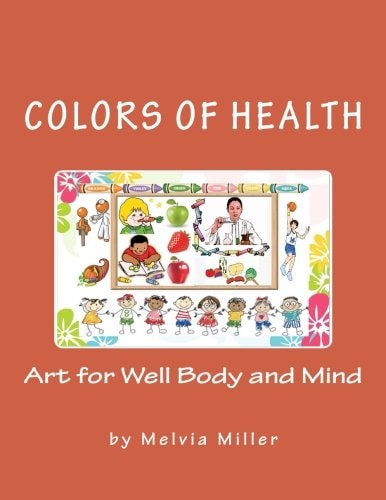 Colors of Health Art for Well Body and Mind