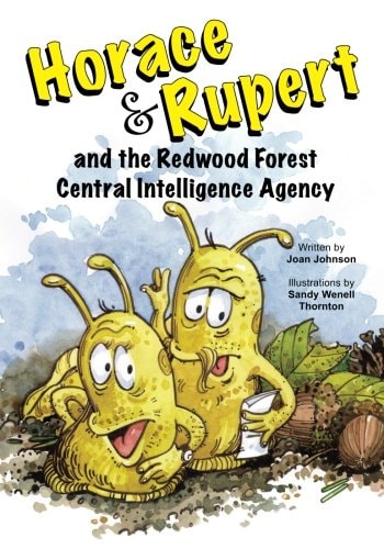 Horace and Rupert and the Redwood Forest Central Intelligence Agency
