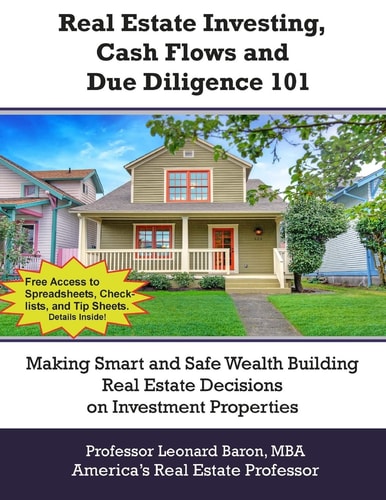 Real Estate Investing, Cash Flows, and Due Diligence Making Better Investment Decisions