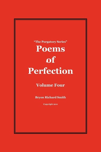 Poems of Perfection The Purgatory Series
