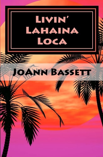 Livin' Lahaina Loca