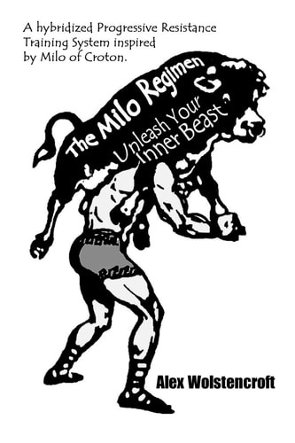 The Milo Regimen Unleash Your Inner Beast