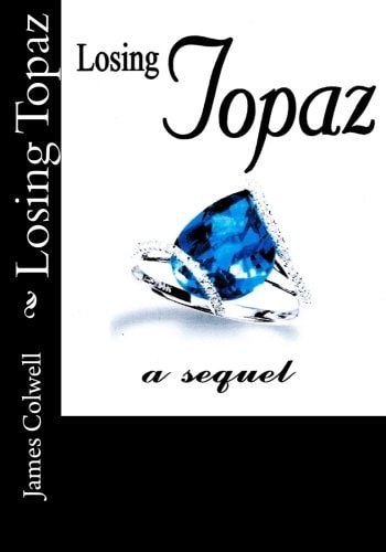 Losing Topaz