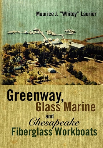 Greenway, Glass Marine and Chesapeake Fiberglass Workboats