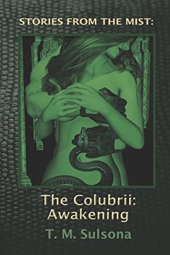 The Colubrii Awakening