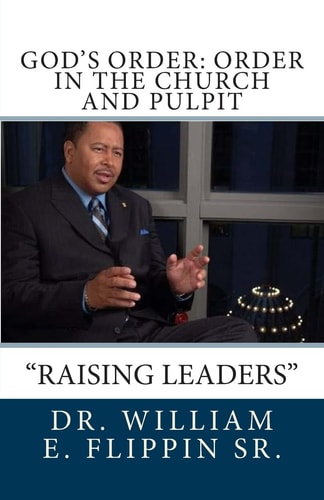 God's Order Order in the Church and Pulpit
