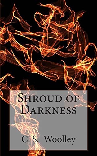 Shroud of Darkness Book Three in the Chronicles of Celadmore