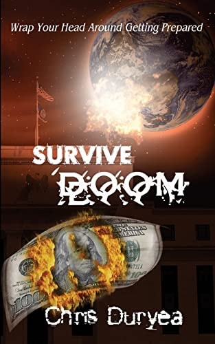 Survive Doom Wrap Your Head Around Getting Prepared