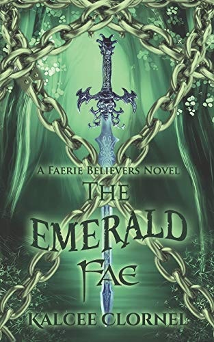 The Emerald Fae Faerie Believers
