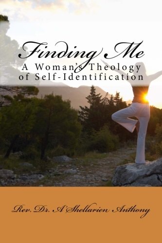 Finding Me A Woman's Theology of Self-Identification
