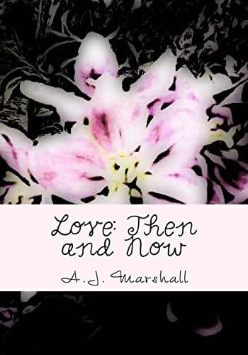 Love Then and Now