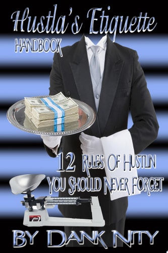 Hustla's Etiquette