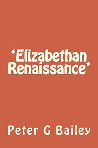 'Elizabethan Renaissance' Dreamland?